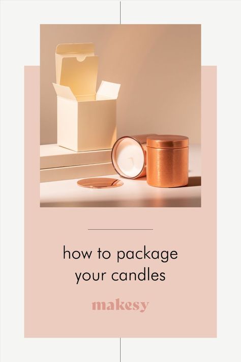 tips for how to package your candles with eco-friendly packaging Packaging Tips, Candle Products, Eco Friendly Candles, Candle Packaging, Types Of Packaging, Money Making Hacks, Candles Crafts, Eco Friendly Packaging, Different Types