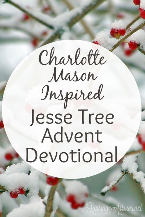 This Christmas enjoy the Jesse Tree experience with a Charlotte Mason approach. Lessons full of Scripture, music, art, poetry, and more! Advent Candle Readings, Jessie Tree, Biblical Motherhood, Biblical Christmas, Jesse Tree Advent, Jesse Tree Ornaments, Raising Arrows, Advent Ideas, Advent Devotionals