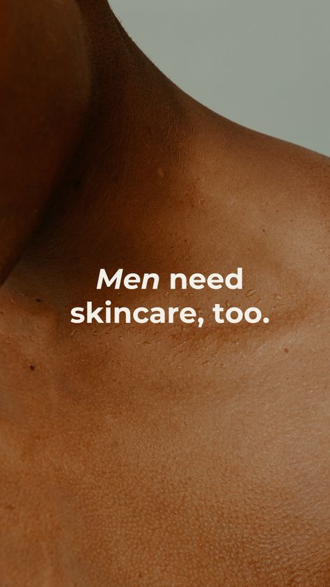 Men need skincare, too Mens Self Care Aesthetic, Male Skincare, Skins Quotes, Skincare For Men, Sarah White, Skin Photo, Care Quotes, October 4, Mens Skin Care