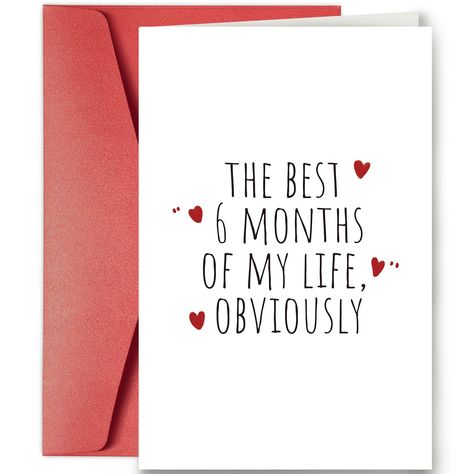 PRICES MAY VARY. Don't give just any old greeting card for your Six Month Anniversary - send a Funny Anniversary Card instead! This cheeky card features a sassy message that's sure to make your significant other laugh. This card is printed on luxury, 300gsm lightly textured cardstock with a premium red envelope. Cards measures 8 x 5.3 in. /20.5 x13.6 cm when folded. The cards are blank inside, leaving plenty of room for adding your own touch. Please feel free to contact us if you have any proble 6 Month Anniversary Card Ideas, 5 Months Anniversary Boyfriend, Six Month Anniversary Boyfriend Gifts, 5 Month Anniversary, 6 Months Anniversary, 6 Month Anniversary Boyfriend, Six Month Anniversary, Anniversary Card For Him, Month Anniversary