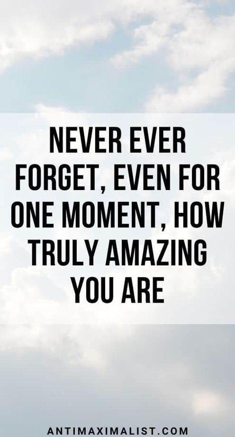 Remember You Are Amazing, Do You Know How Amazing You Are Quotes, You Are Best Quotes, Amazing Woman Quotes You Are An, Be Greatful Quotes, You Are Amazing Quotes For Her, Your Amazing Quotes For Her, You Amaze Me Quotes, You Are Doing Your Best Quotes