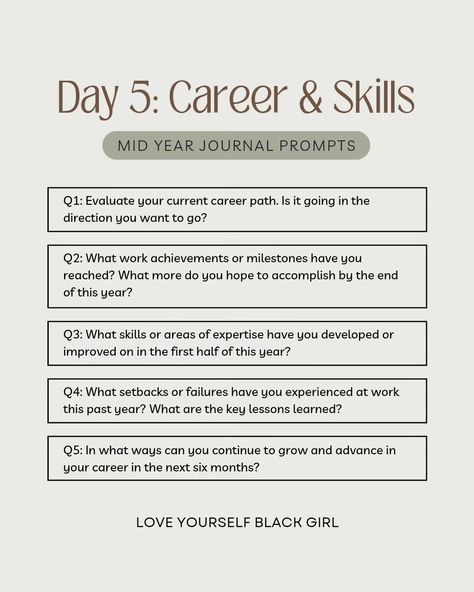 Last day of the Mid-Year Check In With Yourself Journal Prompts 🙌🏾 Today we are taking a look at our career and skills. Are you really where you would like to be in your career? Why and why not? Have you outgrown your current position? What does your soul align with in this current moment? These are some of the things you should think about when you look at your career path and is it where you would like to be at the end of the year. How did you enjoy the Mid Year Check In With Yourself J... Check In With Yourself, Year Journal, Todo List, Career Path, End Of The Year, Lessons Learned, Journal Prompts, Check In, Your Soul