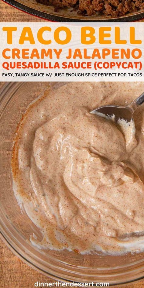 Jalapeno Quesadilla, Taco Bell Jalapeno Sauce, Jalapeno Sauce Recipe, Taco Bell Quesadilla Sauce, Quesadilla Sauce, Creamy Jalapeno Sauce, Taco Bell Sauce, Waffle Cone Recipe, Food Sauces