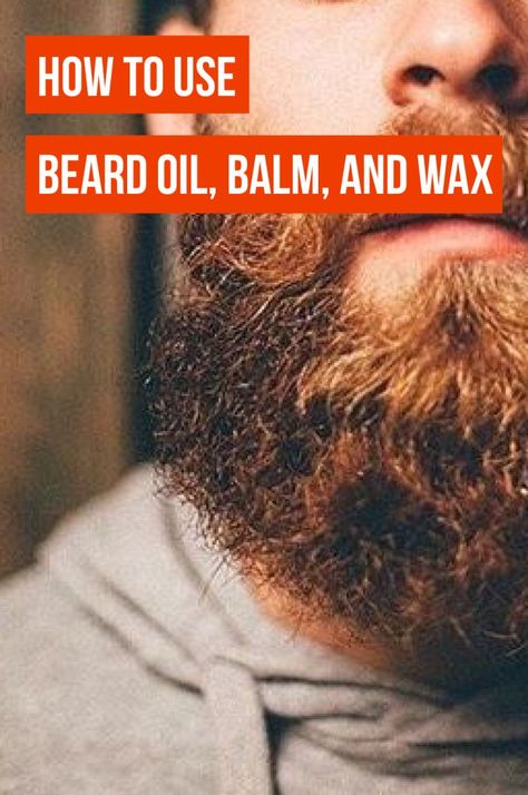 Here's how to use beard oil, balm and wax! Diy Beard Balm, Diy Beard Oil, Beard Oil Recipe, Diy Beard, Best Beard Oil, Beard Tips, Beard Care Kit, Beard Wax, Thick Beard