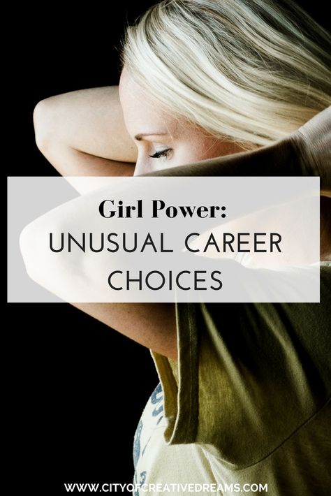 Girl Power: Unusual Career Choices | City of Creative Dreams  women job career, women job at home, women job, women job tips, women job make money Career Inspiration Pictures, Women Jobs Career, Creative Careers For Women, Trades For Women, Creative Jobs Career Ideas, Aesthetic Jobs, Job Women, Women In Society, Careers For Women