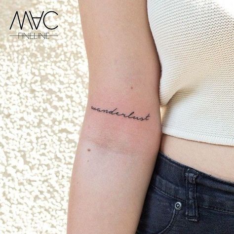 wanderlust                                                       … Fernweh Tattoo, Word Tattoos On Arm, Wanderlust Tattoos, Above Elbow Tattoo, Inner Elbow Tattoos, Wörter Tattoos, Wanderlust Tattoo, Lettering Letters, Writing Tattoos