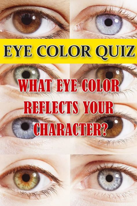 Which eye color reflects your character? The quiz will find out! #eyecolor #eyecolorquiz Topaz Eyes Color, What Type Of Eyes Do I Have, Types Of Eye Colors, Pupil Ideas, Eye Test Quiz, People With Black Eyes, Eye Color Test, Amber Eyes Color, Wiser Quotes