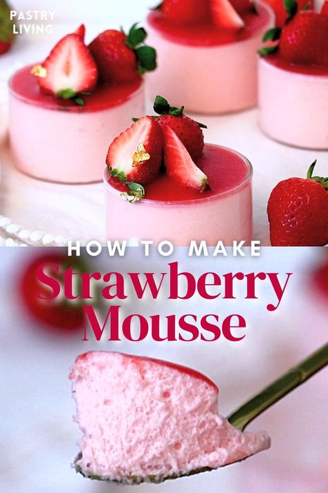 Strawberry mousse in glass cups and on a spoon Strawberry Moose Desserts, Mini Mousse Cake Recipes, Strawberry Mouse Desserts, Deserts With Strawberries Easy, Strawberry Mousse Cake Recipe, Berry Mousse Recipe, Strawberry Mouse Cake Filling, Strawberry Mousse Tart, How To Make Desert