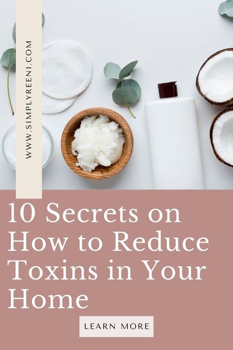 10 Secrets on How to Reduce Toxins in Your Home Olive Oil Benefits Skin, Clean House Smell, Clean Living Lifestyle, Home Checklist, Independent Life, Toxic Free Living, Diy Household Cleaners, Chemical Free Living, Toxin Free Living