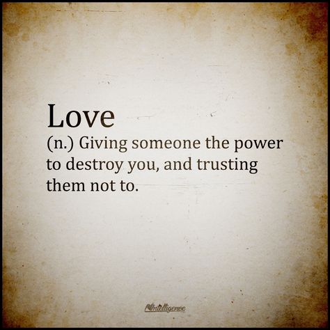 Toxic Love, Words Love, Definition Of Love, Heart Quotes, Romantic Quotes, Love Words, What Is Love, Trust Yourself, Be Yourself Quotes