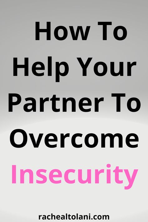 How to help your partner to overcome insecurity? Insecure Messages, Message For Insecure Boyfriend, Message For Insecure Girlfriend, Insecure Women Quotes, Insecure Girlfriend, Insecure Boyfriend, Overcome Insecurity, How To Comfort Someone, Love Letter To Girlfriend