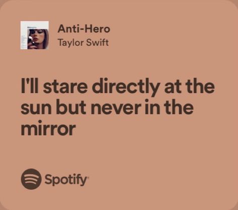 Taylor Swift Spotify Lyrics, Inspirational Song Lyrics, Taylor Swift Spotify, Fnaf Song, Taylor Swift Song Lyrics, Meaningful Lyrics, Taylor Lyrics, Inspirational Songs, Song Lyric Quotes