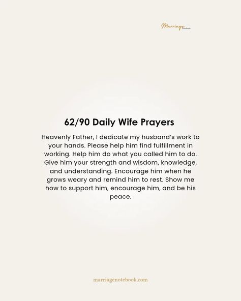 Amen #prayingwife Heavenly Father, I dedicate my husband’s work to your hands. Please help him find fulfillment in working. Help him do what you called him to do. Give him your strength and wisdom, knowledge, and understanding. Encourage him when he grows weary and remind him to rest. Show me how to support him, encourage him, and be his peace in Jesus Name 🙏🏼 -- Pray over your husband all round 🙏🏼 Follow @marriagenotebook For daily wife prayers . . . . . . #marriagecovenant #marriag... Prayers To Pray Over My Husband, Prayers For Spouse, Prayer For My Husbands Work, Husband Prayers For Him, How To Please Husband, Prayer For Husband Job, Praying For My Husband, Be His Peace, Wisdom Knowledge And Understanding