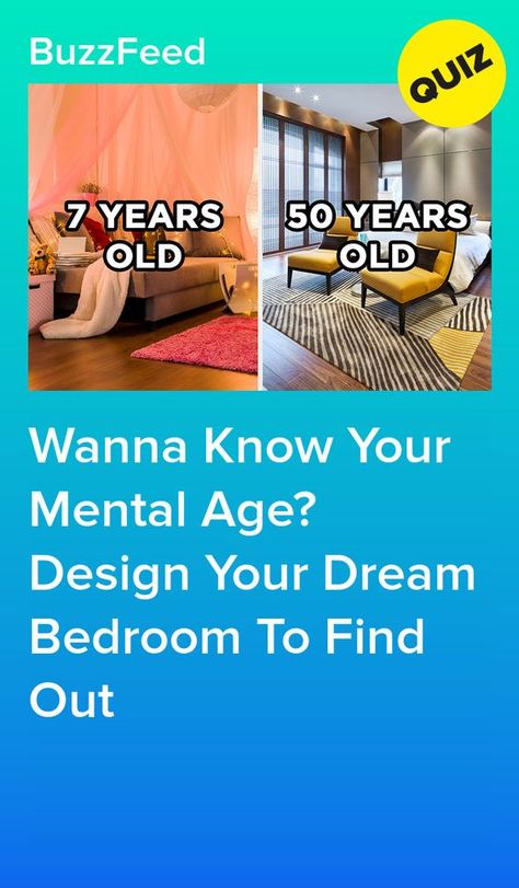 Design Your Dream Bedroom And We'll Reveal Your Mental Age #quiz #quizzes #buzzfeed #triviaquestionsandanswers #quizzesbuzzfeed #trivia #quizzesforfun #funquiz Fun Buzzfeed Quizzes, Mental Age Quiz, Kids Quiz Questions, Mental Age, Best Buzzfeed Quizzes, How Old Am I, Quizzes Buzzfeed, Quiz Buzzfeed, Play Quiz