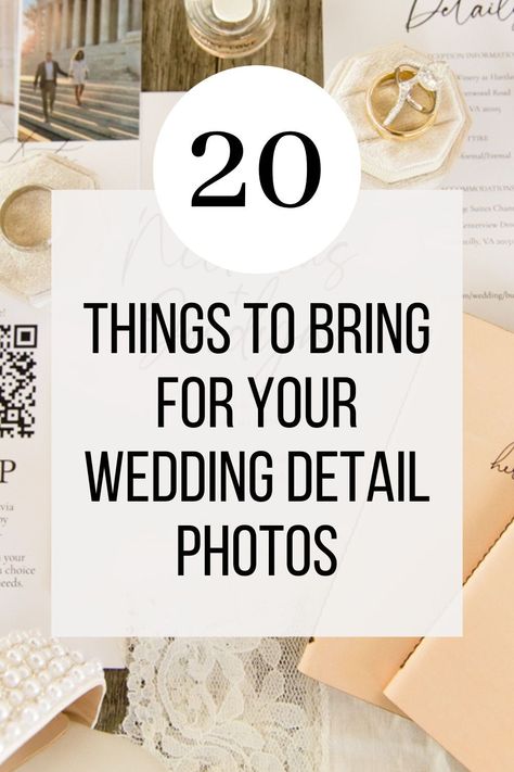 Advice list of things to pack for your wedding detail photos/flat lay photos Wedding Detail Photos, Wedding Photography List, Wedding Photo List, Photography List, Things To Pack, Photo Checklist, Lay Photo, Virginia Wedding Venues, Flat Lay Photos