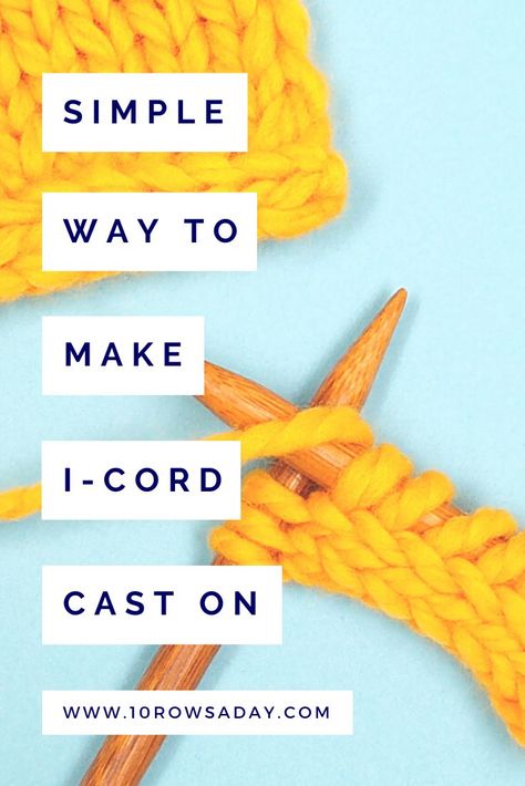 Make a beautiful i-cord cast on edge in three simple steps. No loose stitches and no need to pick up and knit stitches from the i-cord. I Cord Edging How To Knit, Different Ways To Cast On Knitting, How To Knit I Cord, Knit I Cord Tutorial, I Cord Cast On, I Cord Edge Knitting, Knit Cast On, I Cord Knitting, Knit Icord