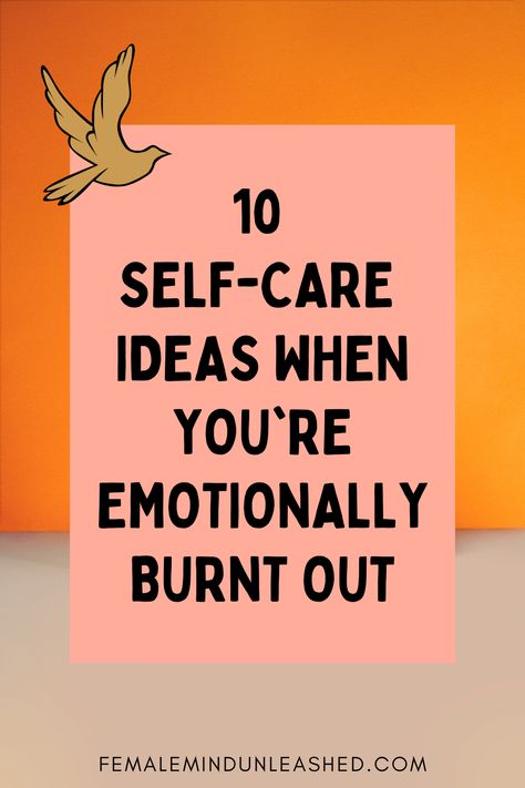 Girl, put yourself first. Emotional burnout can decrease your productivity, cause irritability, and dim your excitement for life. Discover the top self-care ideas to get yourself on a path to emotional rejuvenation. #selfcareideas Emotional Burnout, Mind Unleashed, Put Yourself First, Feeling Burnt Out, Positive Mantras, Mindset Tips, Feeling Helpless, Boost Your Mood, Emotional Wellbeing