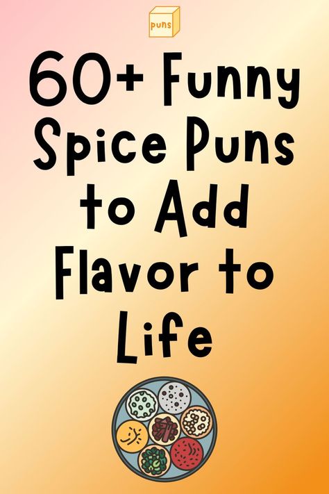 Spices add flavor or color to food. In cooking, every dried part of a plant is a spice. Next time you use or see it, remember funny spice puns. Cooking Puns, Funny Food Puns, Cooking Humor, Spice Bottles, Pun Card, Food Puns, Food Ads, Parts Of A Plant, Funny Puns