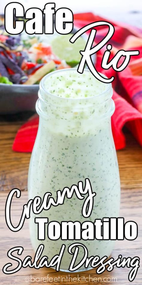 Truffle Ranch Dressing, Tomatillo Salad, Cafe Rio Dressing, Creamy Tomatillo Dressing, Tomatillo Dressing, Homemade Ranch Salad Dressing, Tomatillo Recipes, Chipotle Vinaigrette, Creamy Salad