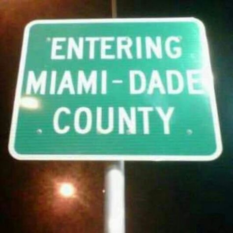 Faery Queen, Miami Dade County, Miami Dade, Highway Signs, Miami, Quick Saves