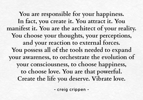 You Are Responsible For Your Own Happiness, Not Responsible For Others Happiness, Making Sure Everyone Else Is Happy, You Are In Charge Of Your Happiness, No One Is Responsible For Your Happiness, No One Person Should Be Responsible For Your Happiness, I Am Responsible For My Own Happiness, You Are Responsible For Your Happiness, Your Happiness Is Your Responsibility