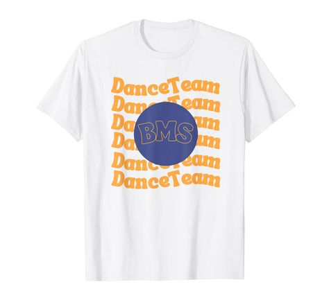 PRICES MAY VARY. Dance Team BMS Dance Team BMS Lightweight, Classic fit, Double-needle sleeve and bottom hem Dance Merchandise Ideas, Dance Merch, Merchandise Ideas, Dance Team, Dance Teams, Team T Shirts, Shop Top, Fashion Brands, Branded T Shirts