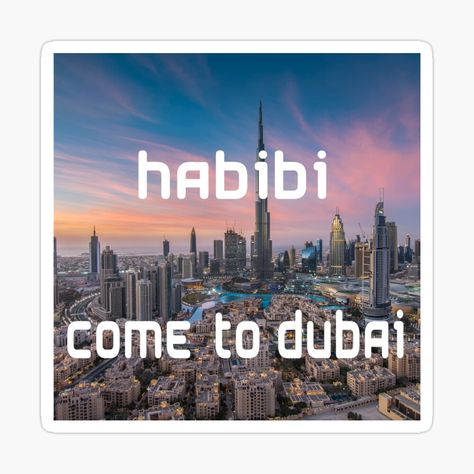 Habibi Come To Dubai, Decorate Notebook, Coloring Stickers, Eye Catching Colors, Top Artists, Sticker Design, Sell Your Art, Dubai, Vinyl Sticker