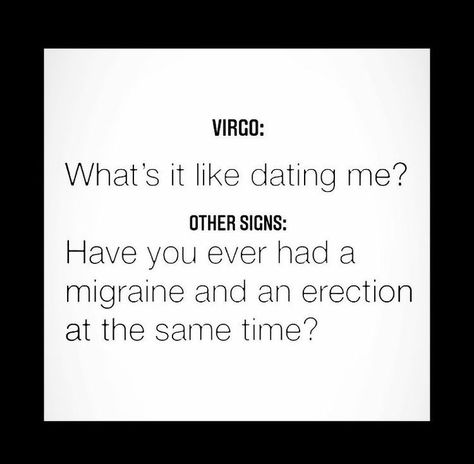 Virgo Memes Funny Truths, Virgo Intj, Funny Virgo Quotes, Virgo Emotions, Virgo Things, Virgo Queen, Virgo Astrology, Virgo Memes, Virgo Traits