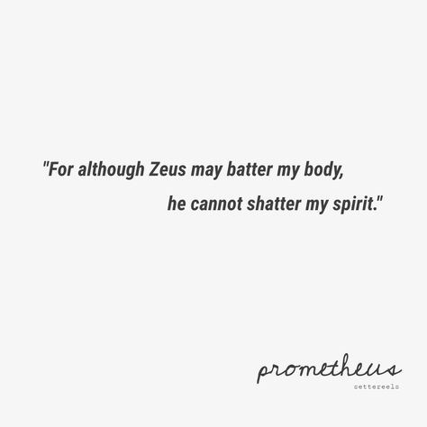 Mythology Quotes Inspiration, Zeus Quotes Greek Mythology, Prometheus Aesthetic Greek, Atlas Quotes Mythology, Prometheus Quotes, Greek Tragedy Quotes, Greek Quotes Aesthetic, Greek Gods Quotes, Greek God Quotes