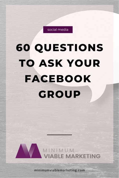 Is your Facebook group feeling like a ghost town? With these 60 questions to drive engagement, you can spark creative and fun conversation - no matter what your subject! Get the whole list and a free printable version over at minimumviablemarketing.com #FacebookMarketing #FacebookGroups #business #marketing Interaction Questions For Facebook, Fun Posts For Facebook, Questions For Facebook Engaging, Facebook Group Engagement Post Ideas, Facebook Questions Posts, Facebook Group Games Giveaway, Facebook Group Engagement Posts, Fb Games For Groups, Facebook Group Interaction Posts