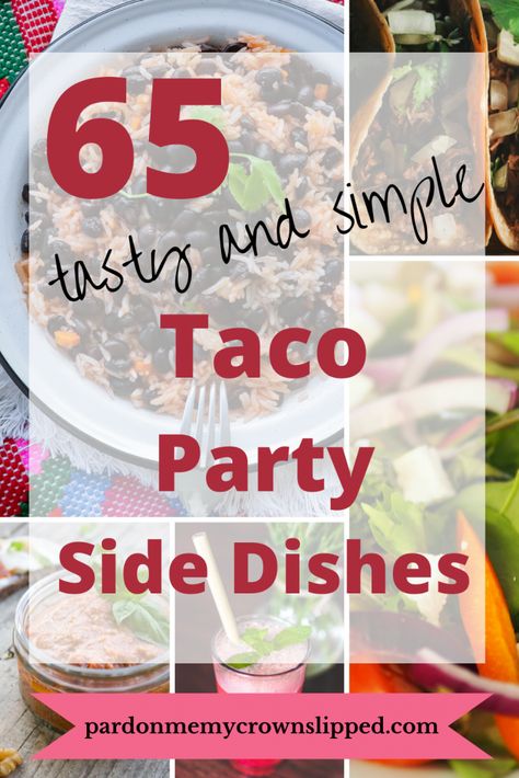 Taco Bar Recipes Parties Food, Sides For Tacos Appetizers, Taco Bar Side Dishes Appetizers, Taco Bar Sides Party Ideas, Food For Taco Party, Taco Tuesday Potluck Ideas, Taco Salad For A Crowd Parties, Taco Bar Potluck Ideas, Taco Themed Appetizers