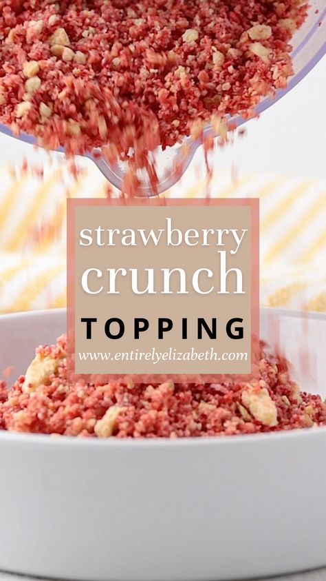 Homemade Strawberry Crunch Topping, Strawberry Crunch With Jello, Strawberry Cake Freeze Dried Strawberries, Recipes With Dried Strawberries, Strawberry Crunch Ice Cream Bites, Freeze Dried Strawberry Cake, Strawberry Cake With Freeze Dried, Freeze Dried Strawberry Desserts, Freeze Dried Strawberries Recipe