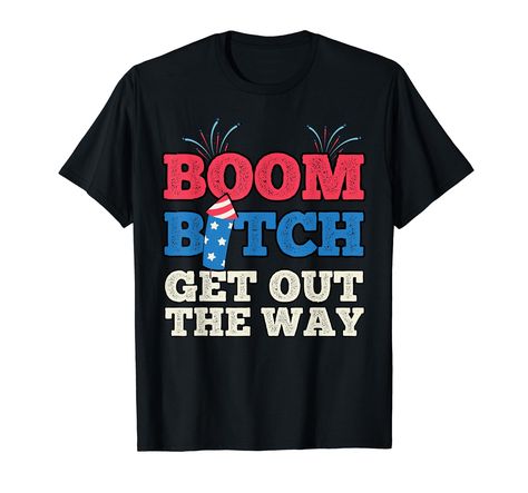 PRICES MAY VARY. Funny fireworks shirt for 4th of July fireworks director in charge of the fireworks firing system. If the fireworks director says I run, you run. Boom get out the way shirt is a funny fourth of July shirt to celebrate watching the 4th of July fireworks. Lightweight, Classic fit, Double-needle sleeve and bottom hem Funny Fireworks, Funny Fourth Of July, Buy Fireworks, Canvas Painting Projects, Fourth Of July Shirts, Kids Luggage, Cricut Ideas, Pharmacy Gifts, Painting Projects