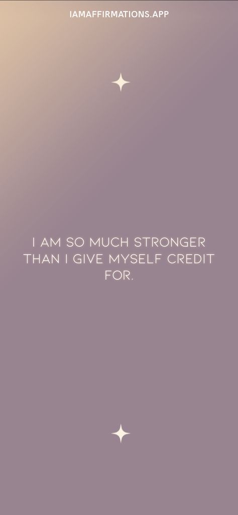 I am so much stronger than I give myself credit for. From the I am app: https://iamaffirmations.app/download Stronger Than You, Vision Board, Give It To Me