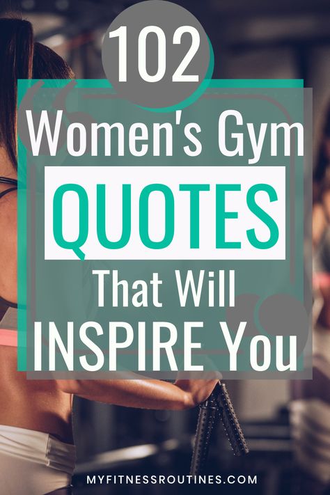 102 womens gym quotes that will inspire you to get fit for your health and wellness Weights Quotes Women, Motivational Quotes For Working Out Women, Gym Positive Quotes, Positive Fitness Quotes Motivation, Motivation To Exercise Quotes, Positive Gym Quotes, Exercise Quotes For Women, Workout Motivational Quote, Motivational Quotes Exercise