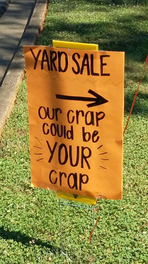 ALWAYS HAVE ARROWS! Yard Sale sign                                                                                                                                                                                 More Yard Sale Signs Funny, Yard Sale Signs, Garage Sale Tips, Garage Sale Signs, Sale Signs, Sale Sign, And So It Begins, Yard Work, Center Pieces