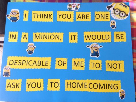 Minion Homecoming Proposal, Minion Hoco Proposal, Homecoming Poster, Homecoming Poster Ideas, Asking To Prom, Homecoming Posters, Dance Proposal, Hoco Ideas, Minion Theme