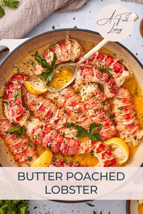 These Butter Poached Lobster Tails are a restaurant-quality seafood dish, ready in just minutes. This is the perfect lobster recipe for beginners since you only need a few simple ingredients and less than 30 minutes from prep time to serving this luscious dish. Lobster Recipe, Butter Poached Lobster, Poached Lobster, Seafood Dish Recipes, Lobster Dishes, Lobster Recipes Tail, Recipe For Beginners, Seafood Entrees, Best Seafood Recipes