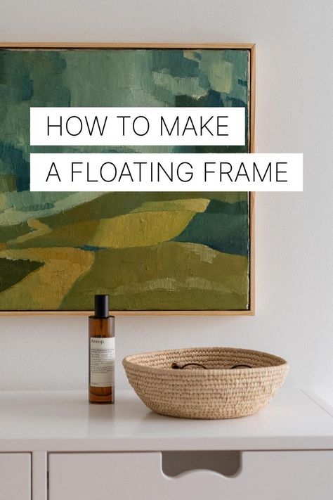 Step by step instruction for how to build a floating frame around a pice of art. Float Frame, How To Make A Floater Frame, How To Frame Fabric, Framed Rugs As Wall Art, Floating Frame Diy, Floating Frames For Canvas Art, Diy Floating Frame For Canvas, How To Frame A Canvas, Diy Float Frame