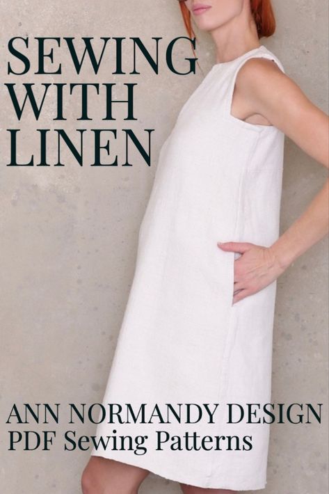 SEWING WITH LINEN AND ANN NORMANDY DESIGN SEWING PATTERNS Patterns For Linen Clothes, Easy Linen Dress Pattern Free, Simple Linen Dress Pattern Free, Summer Linen Dresses Sewing Patterns, Free Linen Dress Pattern, Sewing Pattern Linen Dress, Linen Sewing Patterns Free, Linen Dress Sewing Patterns, Linen Skirt Sewing Pattern