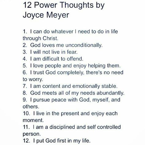 12 Power Thoughts by Joyce Meyer #inspiration Joyce Myers, Joyce Meyers, Joyce Meyer Quotes, Biblical Affirmations, Power Thoughts, Joyce Meyer Ministries, Christian Planner, Christian Affirmations, Joyce Meyer