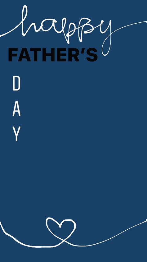 Happy Fathers Day Asthetics, Father’s Day Ig Template, Father’s Day Backgrounds, Happy Father’s Day Wallpaper, Happy Father’s Day Instagram Story, Happy Father's Day Insta Story, Happy Father's Day Ig Story Template, Father’s Day Insta Story Template, Father's Day Template Instagram