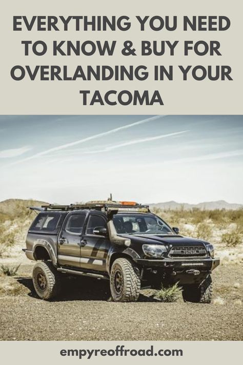 Toyota Tacomas are very reliable trucks, but if you want to do some serious overlanding, you may need a few upgrades to have the best experience. This guide will tell you all about overlanding in your Tacoma, why we love it, and what you need to get it done and love it too. Overlanding Must Haves, Tacoma Overlanding, Tacoma Overland, Overland Tacoma, Toyota Trucks 4x4, Tacoma Mods, Tacoma World, Grill Guard, Tacoma Truck