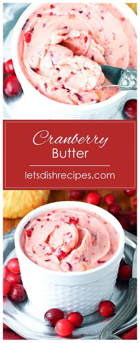 Cranberry Butter Recipe, Cranberry Appetizer, Cranberry Butter, Butter Recipes Homemade, Cranberry Dessert, Seafood Feast, Cinnamon Swirl Bread, Leftover Cranberry Sauce, Honey Cinnamon