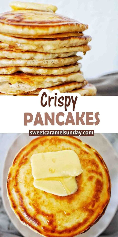 How To Make Pancakes With Crispy Edges, How To Make Crispy Pancakes, Crispy Fluffy Pancakes, Crispy Edge Pancakes How To Make, Pancakes Crispy Edges, Pancake Recipe Crispy Edges, Crispy Pancakes Edges, Pancakes With Syrup Inside, Honey Pancakes Recipe