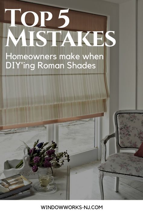 Top 5 Mistakes Homeowners Make When DYI'ing Roman Shades - Window Works Roman Shades Multiple Windows, Hanging Roman Shades Above Window, Roman Shade Over Blinds, Roman Shades Mounted Outside Window, Roman Shades Over Window Frame, Roman Blinds Outside Mount, Roman Shade And Curtains Together, Large Roman Shade, Drapes With Shades