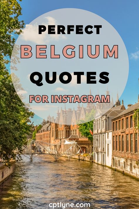 Are you looking for inspo for your next instagram post about Belgium? Then check out those perfect quotes about Belgium to use as Instagram captions! / belgium quotes funny / belgium quotes travel / belgium quotes instagram / brugges belgium quotes / brussels belgium quotes / brugge quotes belgium / quotes about belgium / quotes about brusells belgium / ghent belgium quotes / belgium ig captions / captions for belgium / belgium captions for instagram Belgium Captions Instagram, Brugge Belgium, Belgium Quotes, Brussels Belgium Travel, Ghent Belgium, Bruges Belgium, Travel Captions, Brussels Belgium, Belgium Travel