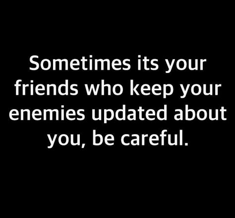 Gossiping Friends Quotes, Friends Being Friends With Your Enemies, Quotes About Haters, Fake Friend Quotes, Betrayal Quotes, Honest Quotes, Powerful Inspirational Quotes, Talking Quotes, Fake Friends