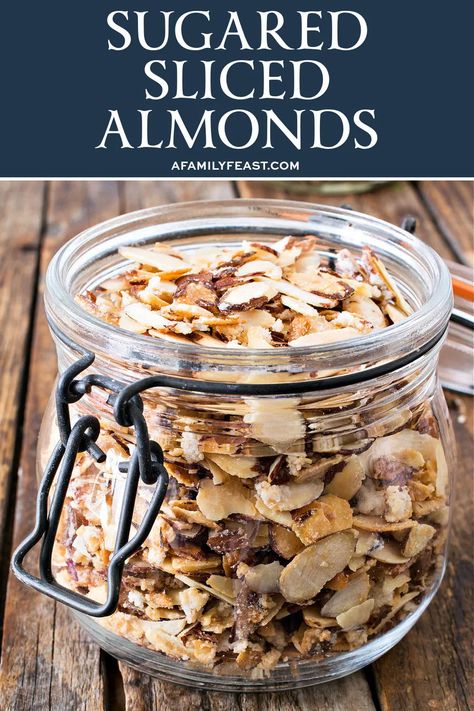 Candied Sliced Almonds, Recipes Using Slivered Almonds, How To Slice Almonds, Sliced Almonds Recipes Healthy, Recipes With Slivered Almonds, Recipes With Sliced Almonds, Slivered Almonds Recipes, Sliced Almonds Recipes, Candyland Treats