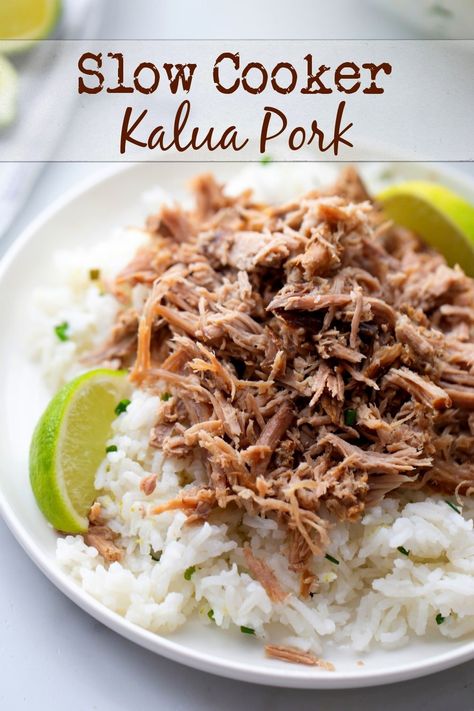 Kalua Pork Crockpot, Slow Cooker Kalua Pork, Pork Crock, Hawaiian Pork, Lime Rice Recipes, Pork Crockpot Recipes, Slow Cooker Recipes Pork, Kalua Pork, Salt Pork